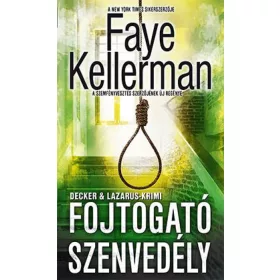 Faye Kellerman: Fojtogató szenvedély