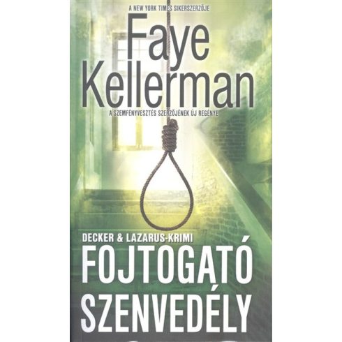Faye Kellerman: Fojtogató szenvedély