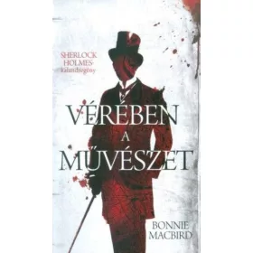 Bonnie Macbird: Vérében a művészet