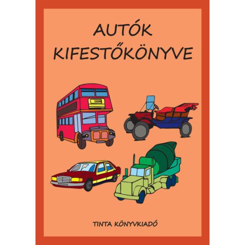Bánlaky Anna Janka: Autók kifestőkönyve - Kifestőkönyvek, színezők