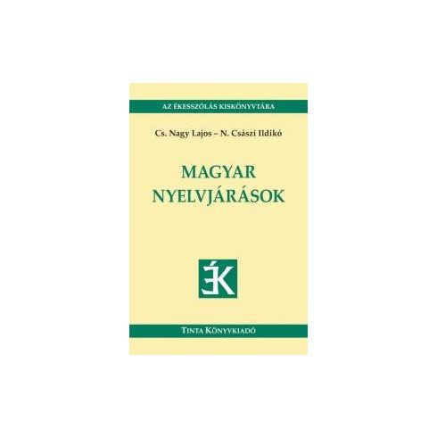 CS. NAGY LAJOS, N. CSÁSZI ILDIKÓ: MAGYAR NYELVJÁRÁSOK