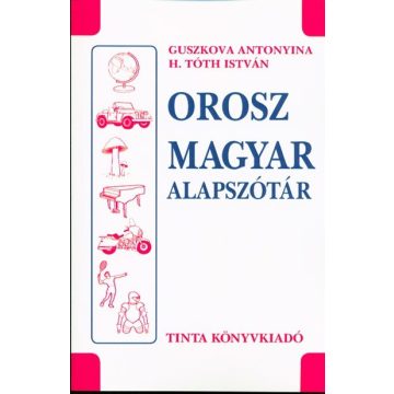 Guszkova Antonyina: Orosz-magyar alapszótár