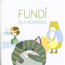 Ambrus Izabella: Fundi és a kézmosás