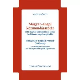 NAGY GYÖRGY: MAGYAR-ANGOL KÖZMONDÁSSZÓTÁR