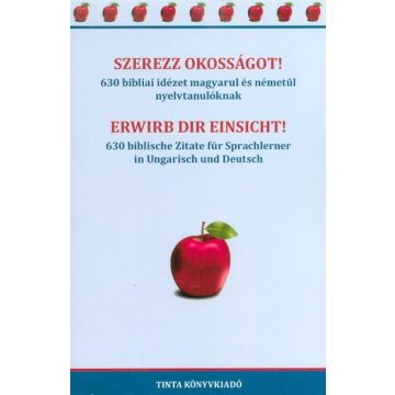   Dobóczy Anna: Szerezz okosságot! - 630 bibliai idézet magyarul és németül nyelvtanulóknak