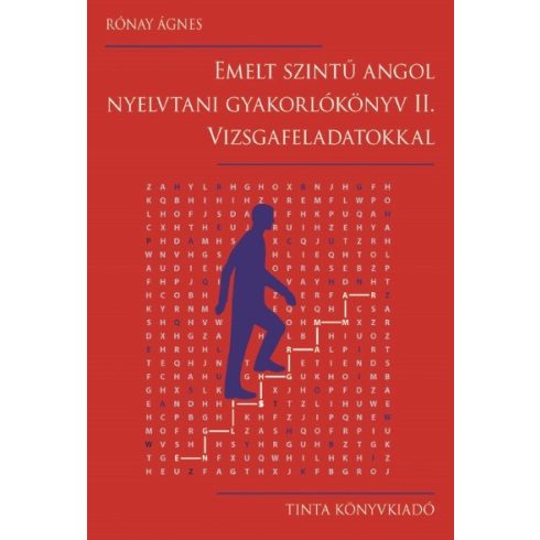 Rónay Ágnes: Emelt szintű angol nyelvtani gyakorlókönyv II. - Vizsgafeladatokkal