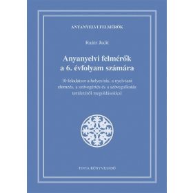 Raátz Judit: Anyanyelvi felmérők a 6. évfolyam számára