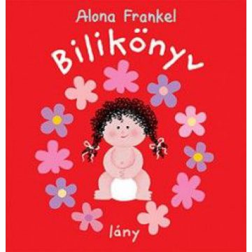 Alona Frankel: Bilikönyv - lány