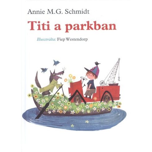Annie M. G. Schmidt: Titi a parkban