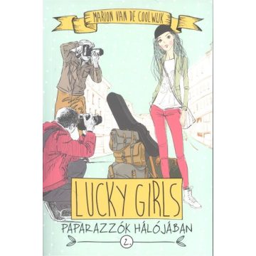   Marion van de Coolwijk: Lucky Girls 2. - Paparazzók hálójában
