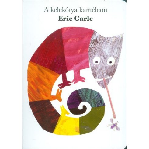 Eric Carle: A kelekótya kaméleon