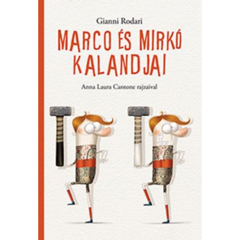 Gianni Rodari: Marco és Mirkó kalandjai