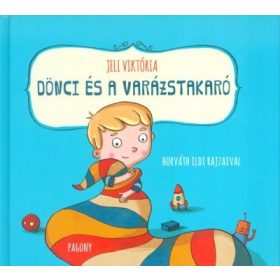 Jeli Viktória: Dönci és a varázstakaró