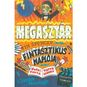   Ciaran Murtagh: A megasztár - Fin Spencer fintasztikus naplója 2.