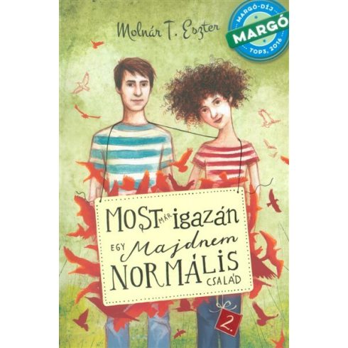 Molnár T. Eszter: Most már igazán - Egy majdnem normális család 2.