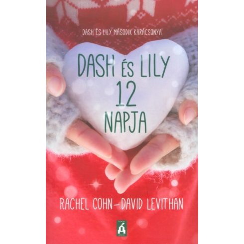 David Levithan, Rachel Cohn: Dash és Lily 12 napja