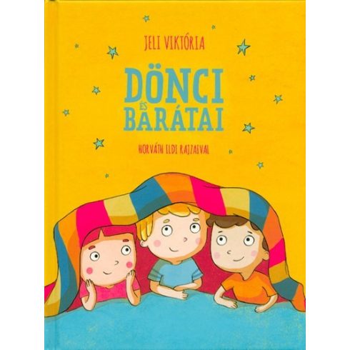 Jeli Viktória: Dönci és barátai