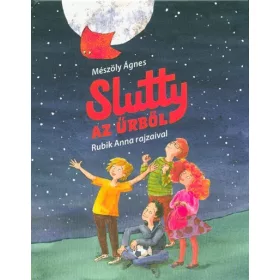  Mészöly Ágnes: Slutty az űrből (Névre szólóan dedikálható)