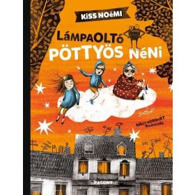 Kiss Noémi: Lámpaoltó Pöttyös néni