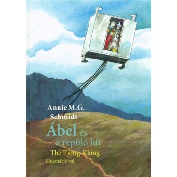 Annie M. G. Schmidt: Ábel és a repülő lift