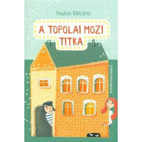 Paulon Viktória: A topolai mozi titka