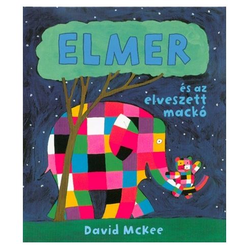 David McKee: Elmer és az elveszett mackó