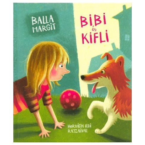 Balla Margit: Bibi és Kifli