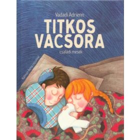 Vadadi Adrienn: Titkos vacsora