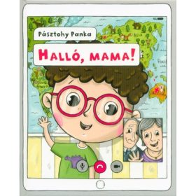 Pásztohy Panka: Halló, Mama!