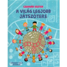 Czernák Eszter: A világ legjobb játszótere