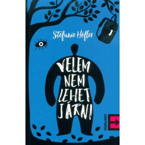 Stefanie Höfler: Velem nem lehet járni