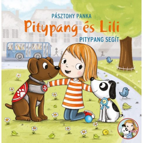 Pásztohy Panka: Pitypang és Lili - Pitypang segít