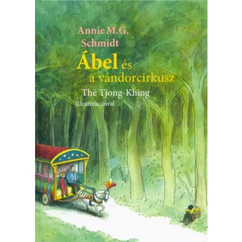 Annie M. G. Schmidt: Ábel és a vándorcirkusz