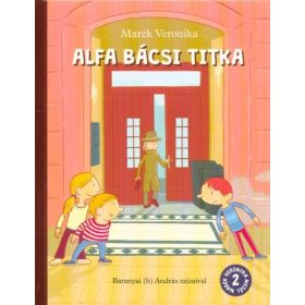 Marék Veronika: Alfa bácsi titka