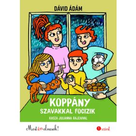 Dávid Ádám: Koppány szavakkal focizik