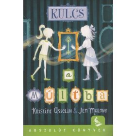 Kristine Asselin: Kulcs a múltba (2. kiadás)