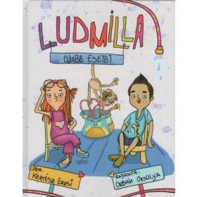 Kertész Erzsi: Ludmilla újabb esetei