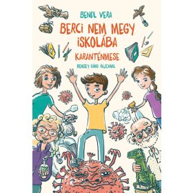 Bendl Vera: Berci nem megy iskolába