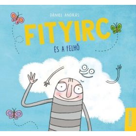 Dániel András: Fityirc és a felhő