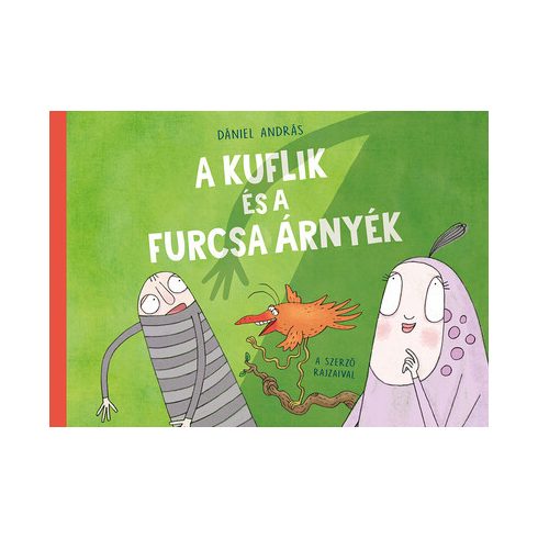 Dániel András: A kuflik és a furcsa árnyék