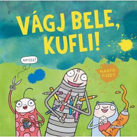 Dániel András: Vágj bele, Kufli! - Alkotófüzet