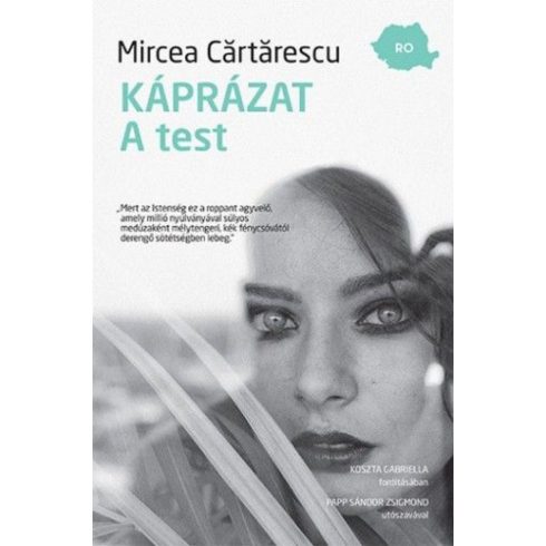 Mircea Cartarescu: Káprázat - A test