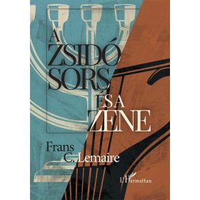 Frans C. Lemaire: A zsidó sors és a zene