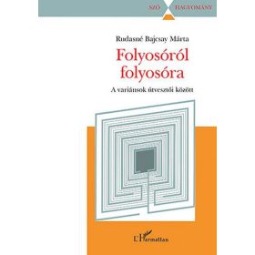 Rudasné Bajcsay Márta: Folyosóról folyosóra