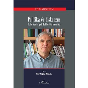 Kiss Lajos András: Politika és diskurzus