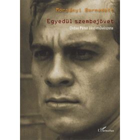 Morsányi Bernadett: Egyedül szembejövet