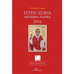 Vincenzo Paglia: Isten szava minden napra - 2016