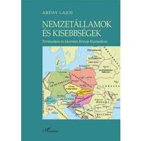 Arday Lajos: Nemzetállamok és kisebbségek