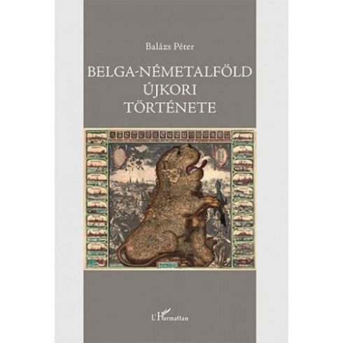 Balázs Péter: Belga-Németalföld újkori története