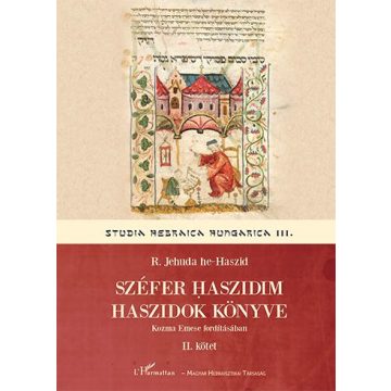 R. Jehuda he-Haszid: Széfer haszidim - Haszidok könyve II.